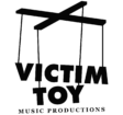 Victim toy music productions